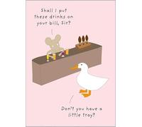 Abacus Cards Funny Blank Card for Men or Women - Amusing Duck Bar Bill Joke - Premium Greeting Card with Envelope - Suitable for Birthdays & Other Occasions