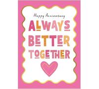 Abacus Cards - Happy Anniversary Card, Lovely Always Better Together Design, Blank Inside