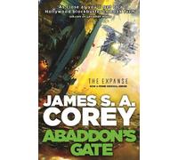 Abaddon's Gate: Book 3 of the Expanse (now a Prime Original series) (Expanse)
