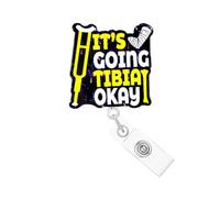 Abamilaka Funny Physical Therapy Badge Reel Holder Orthopedic Ortho Nurse Gifts It's Going Tibia Okay Badge Reels Retractable for Nurses Cute Medical RN Nursing Student Badge Clip ID Card Accessories