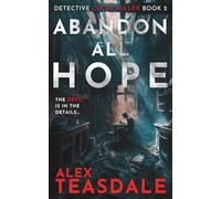Abandon All Hope: A Lucas Miller Crime Thriller (Book 2) (Detective Lucas Miller)