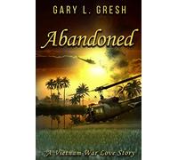 ABANDONED: A Vietnam War Love Story