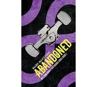 Abandoned: An Ethan Wares Skateboard Series Book 2