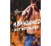 Abandoned But Not Alone (Spark of Hope)