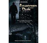 Abandoned in the Dark