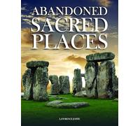 Abandoned Sacred Places (Abandoned Places)