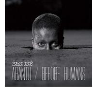 Abantu / Before Human [VINYL]