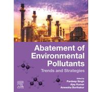 Abatement of Environmental Pollutants: Trends and Strategies