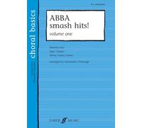 ABBA - ABBA Smash Hits!: v. 1: SA Accompanied (Choral Basics (Faber)) (Choral Basics Series)