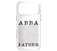 Abba; Father And Other Names of God From The Christian Bible Case for iPhone 17 Pro Max