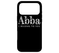 Abba Father I Belong To You Case for iPhone 17 Pro Max
