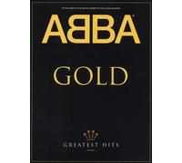 ABBA Gold: Greatest Hits Book [Softcover] Piano, Vocal and Guitar Music Sales