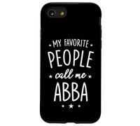 Abba Shirt Gift: My Favorite People Call Me Abba Case for iPhone SE (2020) / 7/8
