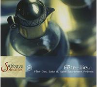 Abbaye De Solesmes - Chant Gregorien - Fete-Dieu