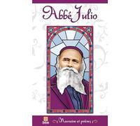 Abbé Julio - Neuvaine et prières