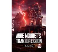 Abbe Mouret?S Transgression