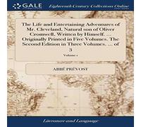Abbe Prevost The Life & Entertaining Adventures of Mr. Cleveland, Natural son Abbe Prevost Multicolor