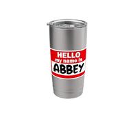 Abbey Hello Hi My Name is Tshirt Name On Custom Stainless Steel Insulated Tumbler