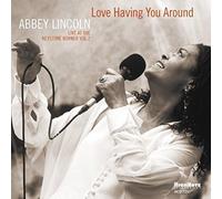 Abbey Lincoln - Love Having You Around