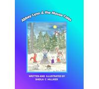 Abbey Lynn and the Mouse Tales: Abbey Lynn's dreams