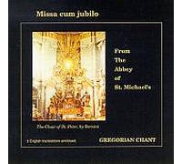 Abbey of St Michael's - Missa Cum Jubilo