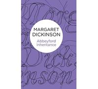 Abbeyford Inheritance (Abbeyford Trilogy, 2)