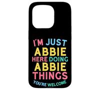 Abbie Here Doing Abbie Things Funny Abbie Name Case for iPhone 15 Pro