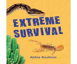 Abbie Rushton Extreme Survival Paperback Book Abbie Rushton Multicolor