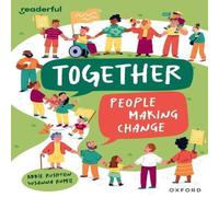 Abbie Rushton Readerful Independent Library: Oxford Reading Level 12: Together: Abbie Rushton Multicolor