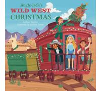Abbie Taylor Jingle-Jack's Wild West Christmas N/A Book Abbie Taylor Multicolor