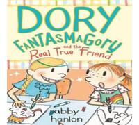 Abby Hanlon Dory Fantasmagory & the Real True Friend Book Abby Hanlon Multicolor