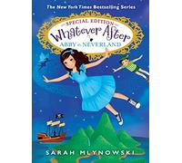 Abby in Neverland (Whatever After Special Edition #3)