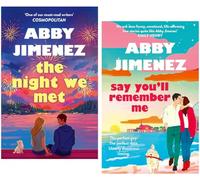 Abby Jimenez Collection 2 Books Set (The Night We Met & Say You'll Remember Me)