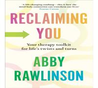 Abby Rawlinson Reclaiming You Hardback Book Abby Rawlinson Multicolor