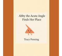 Abby the Acute Angle Finds Her Place