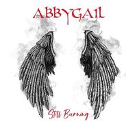 Abbygail - Still burning...