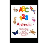 ABC 123 Animals (ABC 123 Coloring Book)
