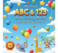 ABC & 123 Fun Learning Coloring Book: Alphabet Numbers Shapes Math Symbols: Educational Activity Book for Kids Ages 3-8 with Letters A-Z, Numbers ... Symbols - Perfect for Preschool Learning