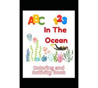 ABC 123 In the Ocean (ABC 123 Coloring Book)