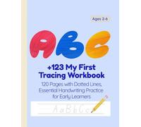ABC+123 My First Tracing Workbook: 120 Practice Pages with Dotted Letters & Numbers, Essential Handwriting Practice for Early Learners (Wonder Works)