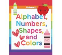 ABC 123 Shapes & Colors Coloring Book: Fun Early Learning for Kids Ages 1-5 | Big Bold Letters, Numbers, Shapes, and Color Recognition Activities | 54 ... Coloring Fun (Educational Coloring Books)