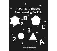 ABC, 123 & Shapes - Fun Learning for Kids: Handwriting and Learning Practice for Ages 3-6