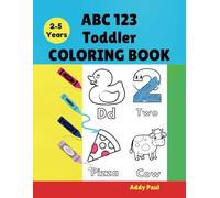 ABC 123 Toddler Coloring Book for Children 2-5 Years Old