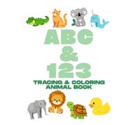 ABC & 123 Tracing and Coloring Animal Book