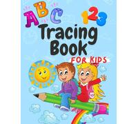 ABC 123 Tracing and Coloring Book for Kids Ages 3-5: A Handwriting Practice Workbook with Alphabet Tracing, Numbers 0-10, Coloring Pages & Certificate of Completion