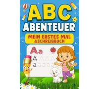 ABC-Abenteuer: Mein erstes Mal-& Schreibbuch