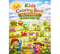 ABC Adventure: A Fun Alphabet Coloring Book for Kids Ages 3-6: 2 in 1 - Learn & Color