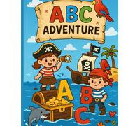 ABC Adventure - ABC Tracing Workbook for Kids Learn to Write Letters A-Z: 110 Pages of Alphabet Tracing and Letter Learning Activities