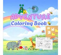 ABC Adventure Coloring Book: ( Pk Kids Learning Series ) Fun Alphabet Scenes for Kids Ages 3-6