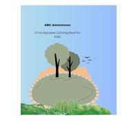 ABC Adventures: A Fun Alphabet Coloring Book for Kids!